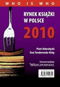 Rynek książki w Polsce 2010. Who is Who