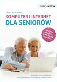 Samo Sedno. Komputer i Internet dla seniorów