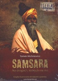 Samsara. Na drogach, których nie ma. Książka audio na CD (format MP3)