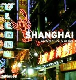 Shanghai: Architecture  Design