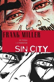 Sin City. Do piekła i z powrotem - tom 7 (II edycja)