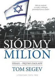Siódmy milion Izrael - Piętno zagłady
