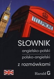 Słownik angielsko - polski, polsko - angielski z rozmówkami
