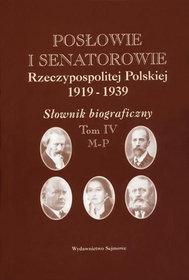Słownik biograficzny - tom IV- posłowie i senatorowie