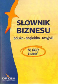 Słownik biznesu polsko angielsko rosyjski