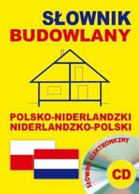 Słownik budowlany polsko-niderlandzki, niderlandzko-polski +CD