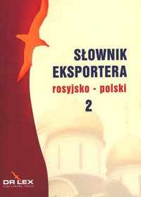 Słownik eksportera rosyjsko - polsk, tom 2
