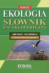 Słownik encyklopedyczny Ekologia