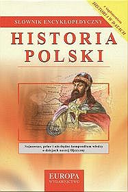 Słownik encyklopedyczny-Historia Polski