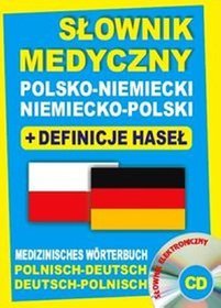 Słownik medyczny polsko-niemiecki niemiecko-polski + definicje haseł + CD (słownik elektroniczny - format MP3)