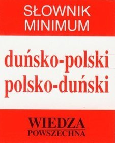 Słownik minimum duńsko-polsko polsko-duński