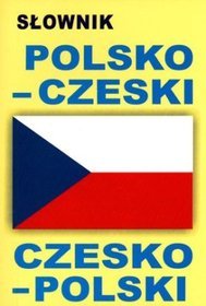 Słownik polsko - czeski, czesko - polski