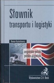 Słownik transportu i logistyki angielsko - polski, polsko - angielski
