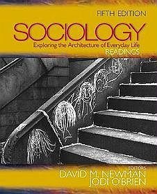 Sociology Exploring the Architecture of Everyday Life