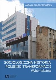 Socjologiczna historia polskiej transformacji