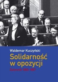 Solidarność w opozycji. Dziennik 1993-1997 - tom 2