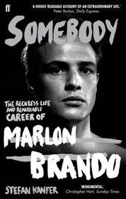 Somebody. Marlon Brando