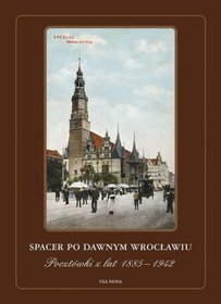 Spacer po dawnym Wrocławiu