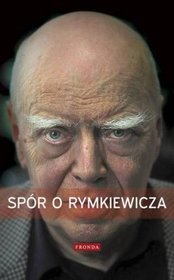 Spór o Rymkiewicza