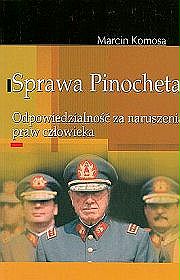 Sprawa Pinocheta. Odpowiedzialność za naruszenia praw człowieka