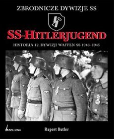 SS-hitlerjugend. Historia 12 Dywizji Waffen SS 1943-1945