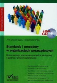 Standardy i procedury w organizacjach pozarządowych + CD. Dokumentacja stanowiąca narzędzie skutecznej i zgodnej z prawem działalności