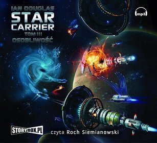 Star Carrier. Tom 3. Osobliwość - audiobook (CD MP3) - Ian Douglas