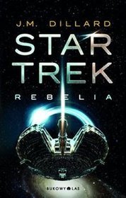 Star Trek. Rebelia