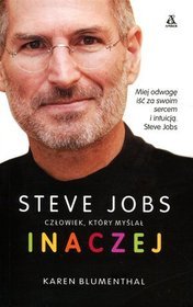 Steve Jobs. Człowiek, który myślał inaczej