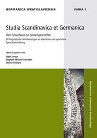 Studia Scandinavica et Geramnica. Vom Sprachlaut zur Sprachgeschichte