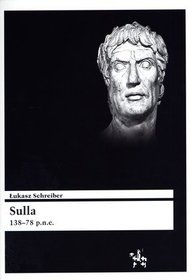 Sulla. 138-78 p.n.e.