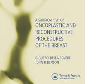 Surgical DVD of Oncoplastic  Reconstructive Procedures of B