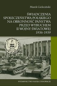 Świadczenia społeczeństwa polskiego na obronność państwa przed wybuchem II wojny światowej 1936-1939
