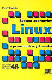 System operacyjny LINUX- przewodnik użytkownika