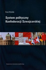 System polityczny Konfederacji Szwajcarskiej