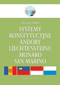 Systemy konstytucyjne Andory, Liechtensteinu, Monako, San Marino