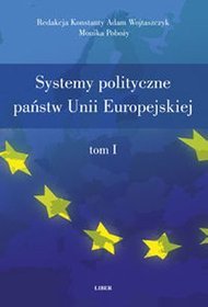 Systemy polityczne Państw Unii Europejskiej tom 1-2
