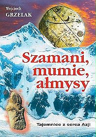 Szamani, mumie, ałmysy