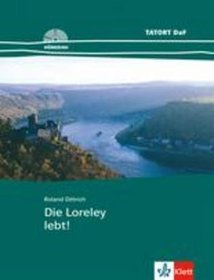 Tatort DaF - Die Loreley lebt!