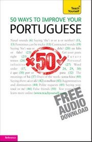 Teach Yourself 50 Ways to Improve Your Portuguese