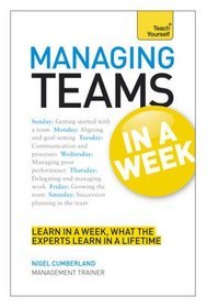 Teach Yourself Managing Teams in a Week