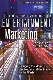 The Definitive Guide to Entertainment Marketing