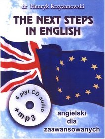 The next steps in english. Angielski dla zaawansowanych + 6 CD MP3