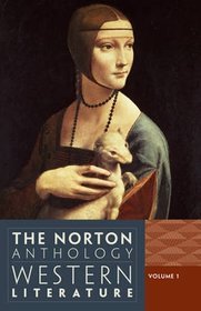 The Norton Anthology of Western Literature: v. 1
