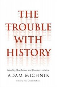 The trouble with history