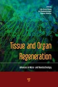 Tissue and Organ Regeneration