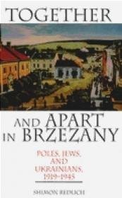 Together and Apart in Brzezany
