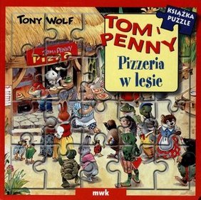 Tom i Penny - pizzeria w lesie książka puzzle