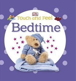 Touch and Feel Bedtime