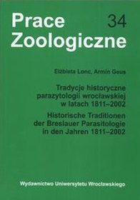 Tradycje historyczne parazytologii wrocławskiej w latach 1811-2002